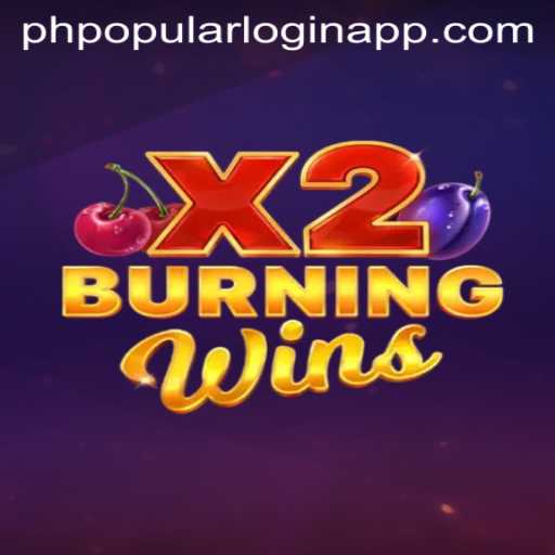 Exploring the Thrills of BurningWinsX2: An In-Depth Guide