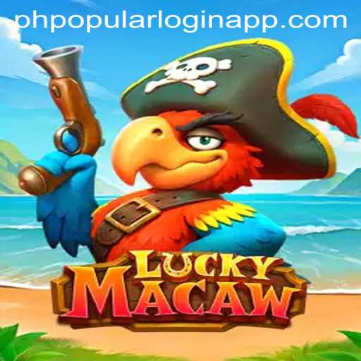 Discover the World of LuckyMacaw: The Exciting Game and Its Innovative Login App