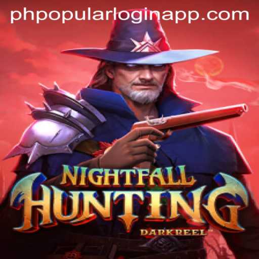 Nightfall Hunting Unveiled