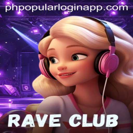 Unveiling RaveClub: A New Experience in Gaming Featuring the Popular Login App PHPopular